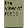 The View Of Roses door Minnie Hannah Peck