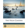 The Villa Claudia door A. D. Blashfield
