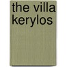 The Villa Kerylos by Carolyn Doggett Smith
