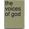 The Voices of God by M. Bailey Esther