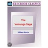 The Volsunga Saga by William Morris