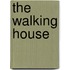 The Walking House