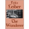 The Wanderer, The by Reuter Fritz Leiber