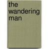 The Wandering Man door Jack DeBell
