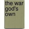 The War God's Own by David Weber
