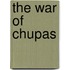 The War Of Chupas