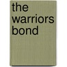 The Warriors Bond door Juliet McKenna