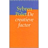 De creatieve factor door Sybren Polet