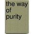 The Way Of Purity