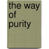 The Way Of Purity by Buddha