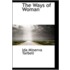 The Ways Of Woman