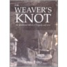 The Weaver's Knot door Rosie Ford