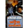 The Web of Spider by W. Michael Gear