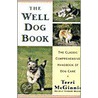The Well Dog Book by Terri McGinnis