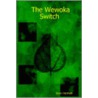 The Wewoka Switch by Texx Norman