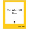 The Wheel Of Time door James Henry James