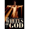 The Wheels Of God door Victor Darnell Hadnot