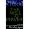 The Will to Power door Walter Arnold Kaufmann