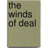 The Winds Of Deal door Latta Griswold