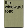 The Windward Road door Archie Carr