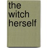 The Witch Herself door Phyyllis Reynolds Naylor
