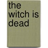The Witch Is Dead door J. Mundy R