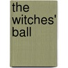 The Witches' Ball door David Steinberg