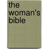 The Woman's Bible door Anonymous Anonymous
