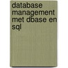Database management met dBase en SQL
