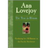 The Year in Bloom door Ann Lovejoy