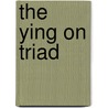 The Ying on Triad door Kent Conwell
