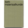 4EFN Materiaalkunde door P.A. Vermeij