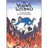 The Young Inferno door John Agard