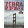 The Zebra Murders door Prentice Earl Sanders