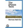 The [Piazza Tales door Professor Herman Melville