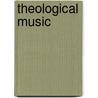 Theological Music door Jon Michael Spencer