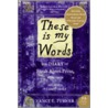 These Is My Words by Nancy E. Turner