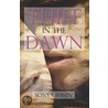 Thief In The Dawn door Sonya Jebsen