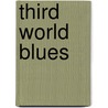 Third World Blues door David Williamson