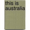 This Is Australia by Miroslav Sasek