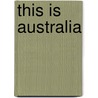 This Is Australia door Miroslav Sasek