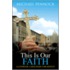 This Is Our Faith
