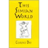 This Simian World by Junior Day Clarence