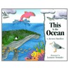 This is the Ocean by Kersten Hamilton
