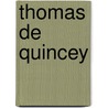 Thomas De Quincey by Alexander Hay Japp