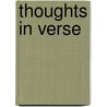 Thoughts In Verse by Annie F. Osler