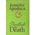 Thrilled To Death