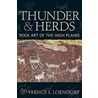 Thunder And Herds door Lawrence L. Loendorf