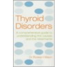 Thyroid Disorders door Rowan Hillson