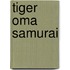Tiger Oma Samurai